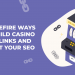 Unlocking the Full Potential of Your Casino with Strategic Backlinking